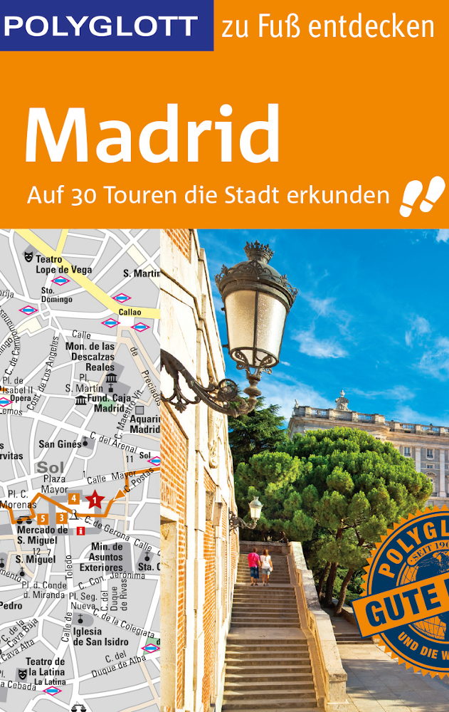 1000_Madrid zu Fuß entdecken